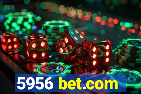 5956 bet.com